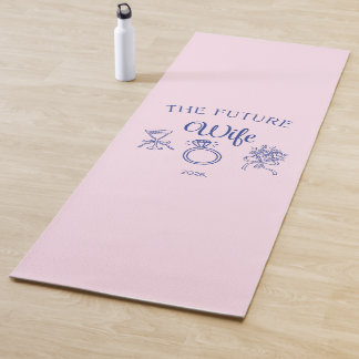 Tapete De Yoga Future wife yoga mats