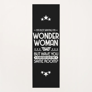 Tapete De Yoga Não estou dizendo que sou o WW