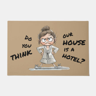Tapete Do you think our house is a hotel?