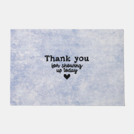 Tapete Doormat 61 x 91,4 cm - Thank You For Showing Up