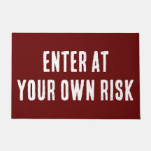 Entre no seu próprio Aviso de Risco em uma Porta