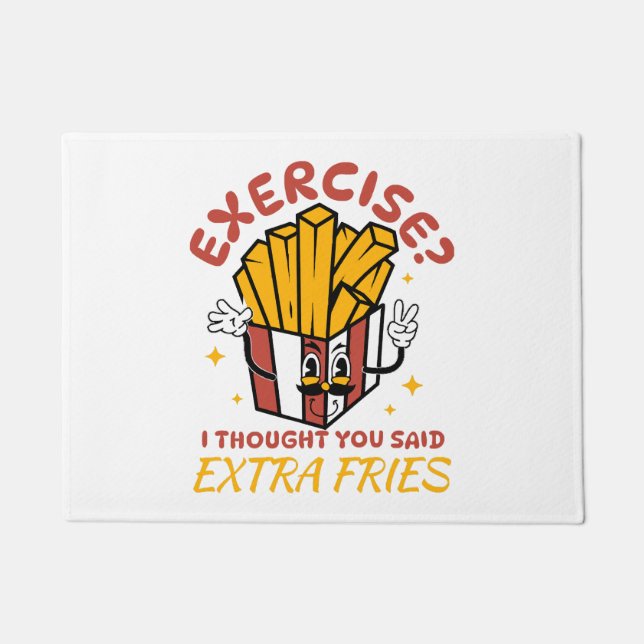 Tapete Exercício Eu Achei Que Você Disse Fritas Extras (Frente)