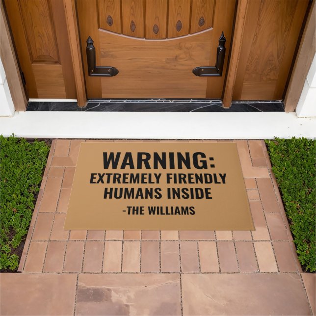 Tapete Funny 'Extremely Friendly Humans' Custom Doormat (Ar livre)