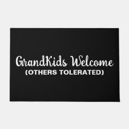 Tapete GrandKids Welcome Others Tolerated