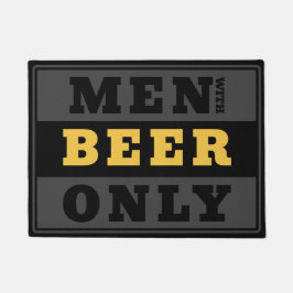 Tapete Homens com Cerveja apenas - Entrada para amantes d