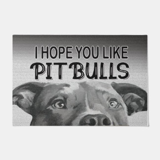 Tapete  Hope You Like Pitbulls mat, Perfect Dog Gift