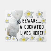 Lala que o Cockatoo Beware do Doormat do Cockatoo