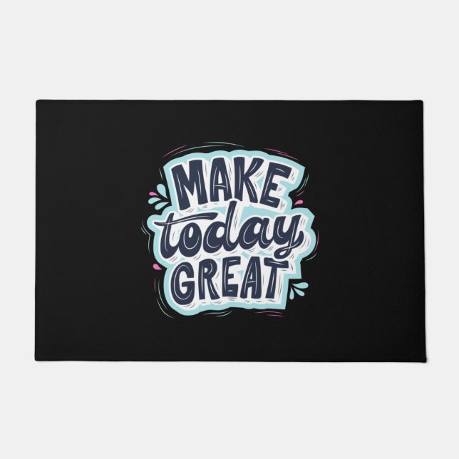 Tapete Make Today Great (Frente)