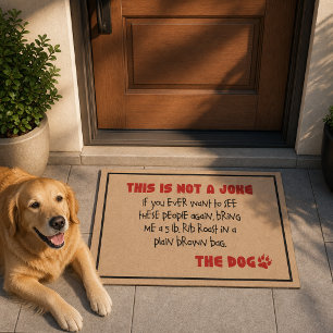 Tapete Não uma piada - o Doormat do cão