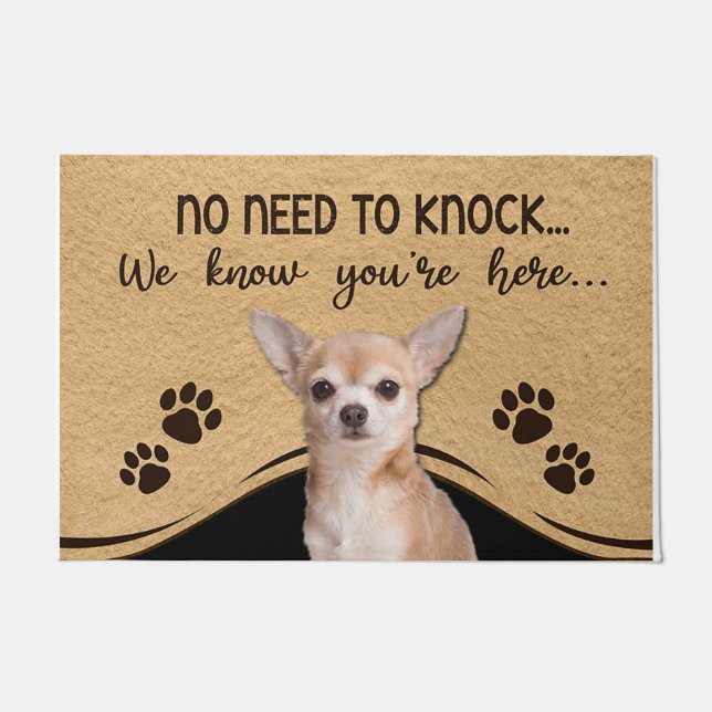 Tapete No Need To Knock We Know You're Here Chihuahua (Frente)