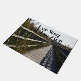 Tapete Outdoor Fußmatte - Der Weg zum Ziel! Türmatte