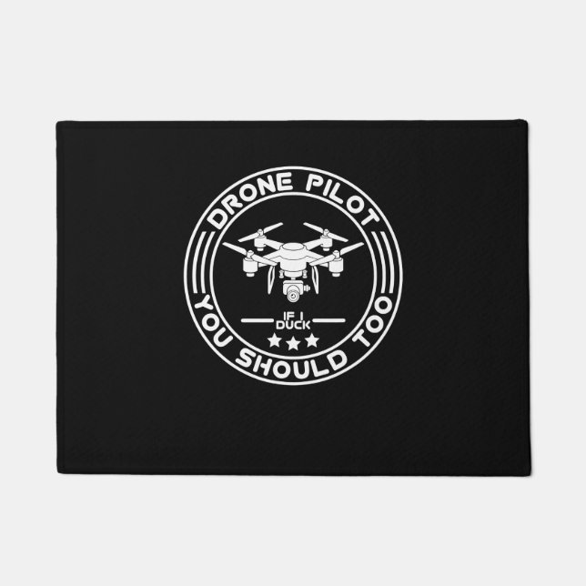 Tapete Piloto De Drone Se Eu Pato Você Deveria Também Me  (Frente)
