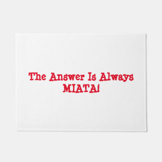 Tapete Porta Matt de Miata: "A resposta é sempre MIATA! "