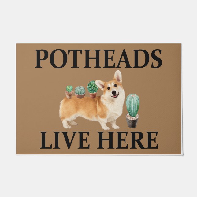 Tapete Potheads Vivem Aqui, Dog Gift Lover Corgi (Frente)