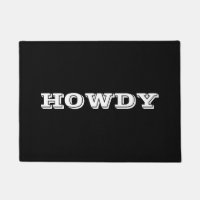 Saudação ou nome "Howdy", porta preta