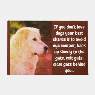 Tapete Se você não ama cachorros...