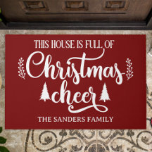 This House is full of Christmas Cheer Christmas