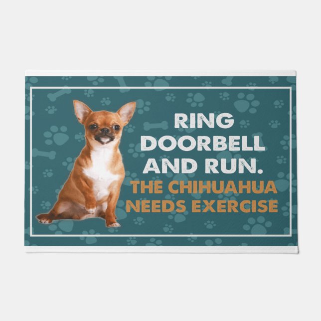 Tapete Toque A campainha E Execute O Chihuahua Precisa De (Frente)