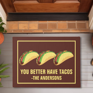 Tapete Você Melhor Ter Tacos