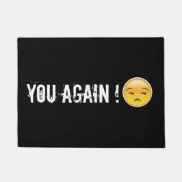 Tapete Você outra vez Doormat engraçado