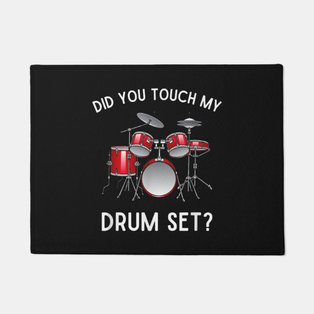 Tapete Você Tocou Minha Camisa Do Drum Set Engraçado Você (Frente)