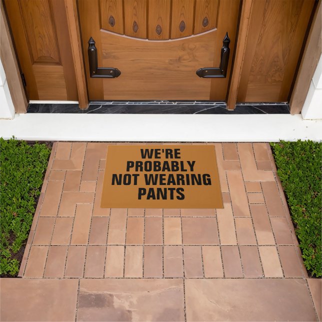 Tapete We're Probably Not Wearing Pants (Ar livre)