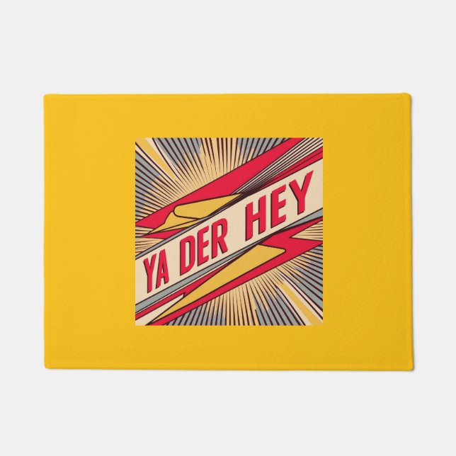 Tapete Ya Der Hey (Wisconsin Slang) (Frente)