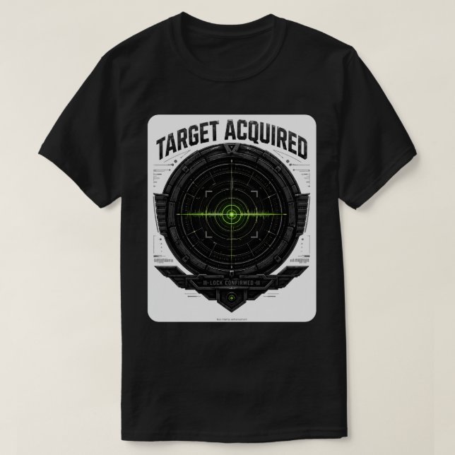 Target Acquired Tactical T-Shirt (Frente do Design)