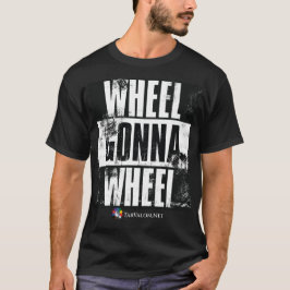 TarValon.Net Wheel Gonna Roda T-shirt