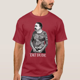 Tat Dude T-Shirt