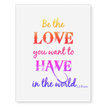 Tatuagem Temporária "Seja o Amor"