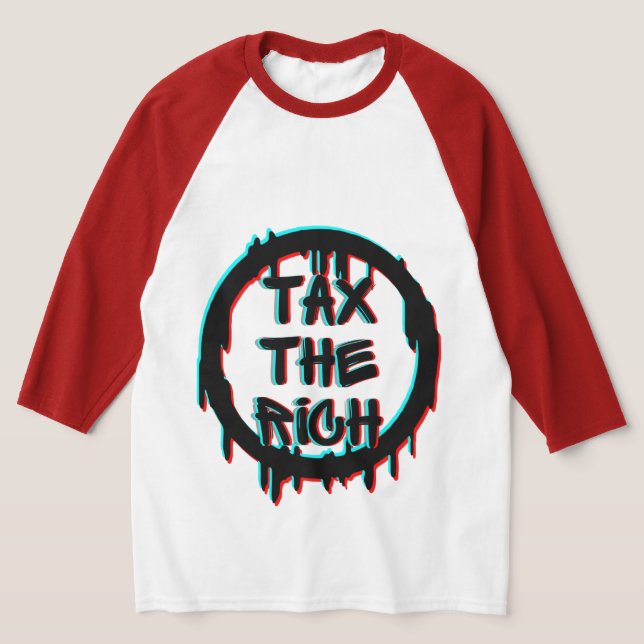 Tax The Rich Original T-Shirt (Postura )