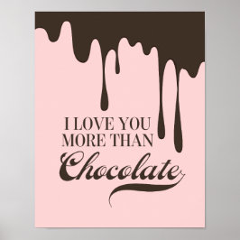 Te Amo Mais Do Que Poster De Chocolate