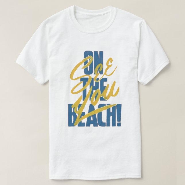 Te Vejo Na Camisa Da Praia (Frente do Design)