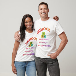 Teacher Coffee Shirt – School Graphic T-Shirt
