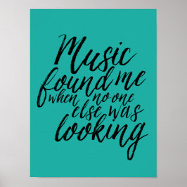 Teal Music Quote Palavra Poster de Caligrafia