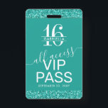 Teal Turquoise Sweet 16 Convite VIP Pass Crachá<br><div class="desc">Turista Personalizada Aqua Teal Azul-Verde Brilhante Doce 16 VIP Convite para Crachá All-Access Pass com um monograma de 16 anos - ou personalize com cada nome de convidado individual para a sua doce 16 festas. Os detalhes do convite são impressos no verso com fontes elegantes e modernas com sotaques de...</div>