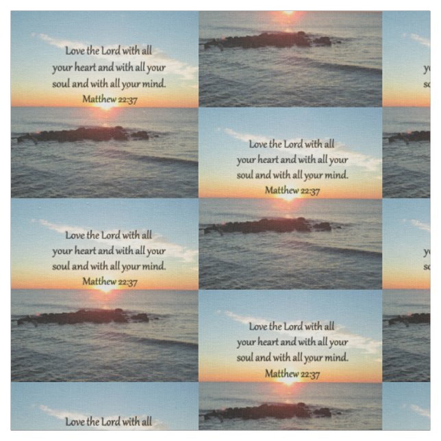 Tecido Design DE SCRIPTURE SUNRISE DE MATTHEW 22:37 PACÍF (Modelo)