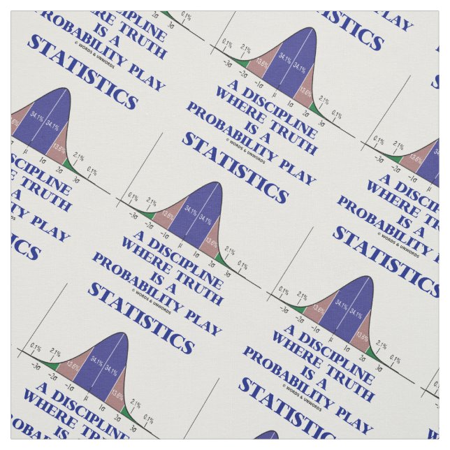 Tecido Estatísticas Uma Disciplina Onde A Verdade É Proba (Modelo)