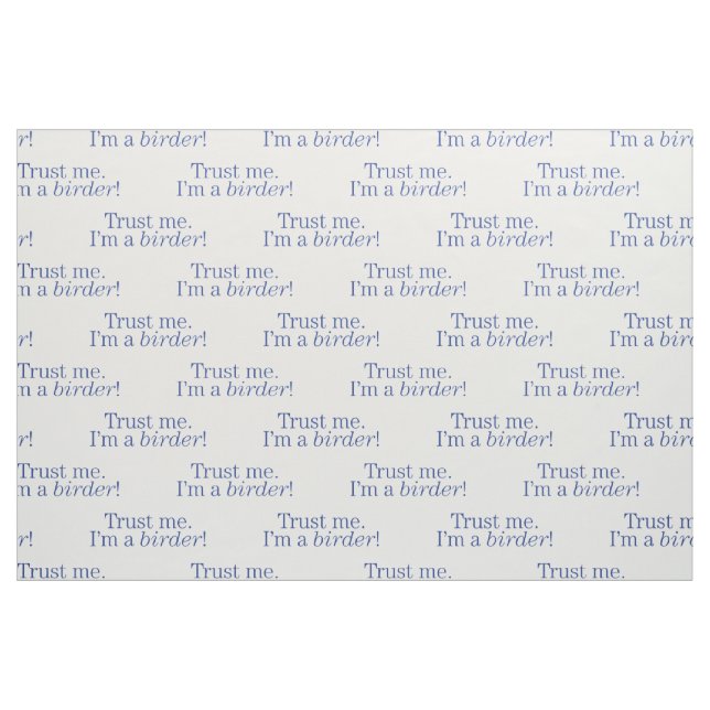 Tecido Eu sou um Birder (Fat Quarter)