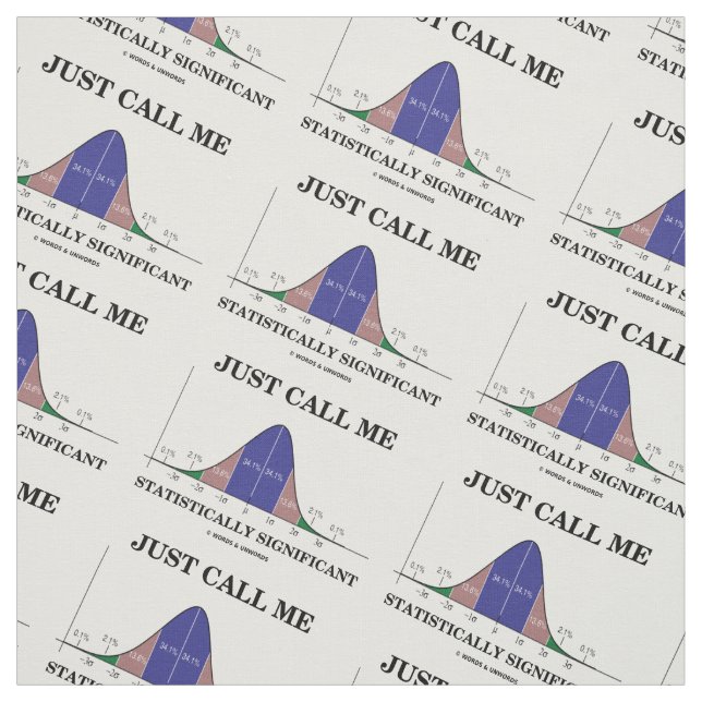 Tecido Me Chame De Humor De Estatísticas Significativas (Modelo)