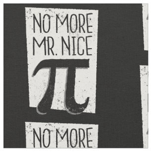 Tecido não mais o sr legal pi day engraçado