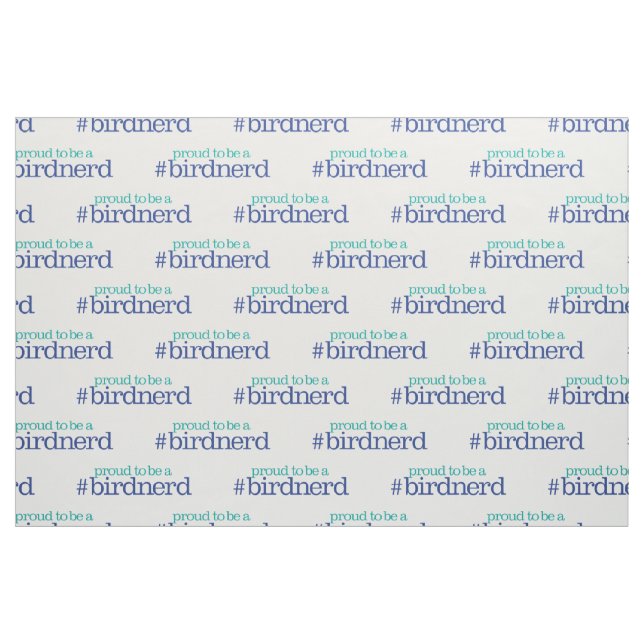 Tecido Orgulhoso ser um nerd do pássaro (Fat Quarter)