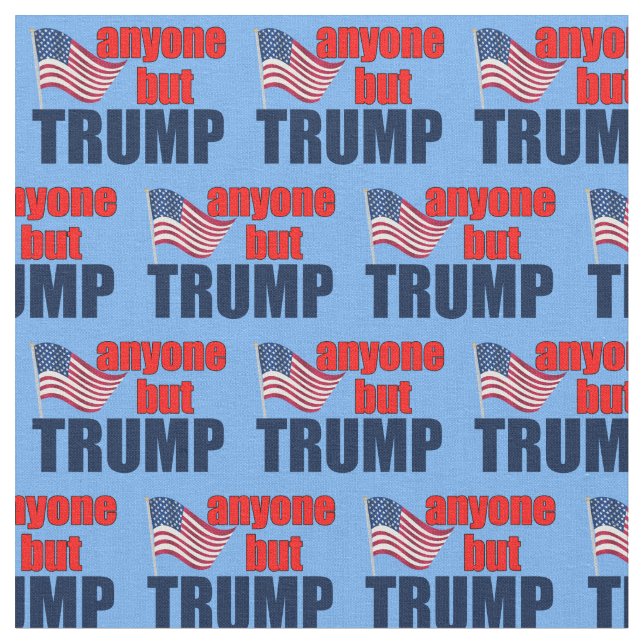 Tecido Qualquer Um, menos Trump (Detalhe)