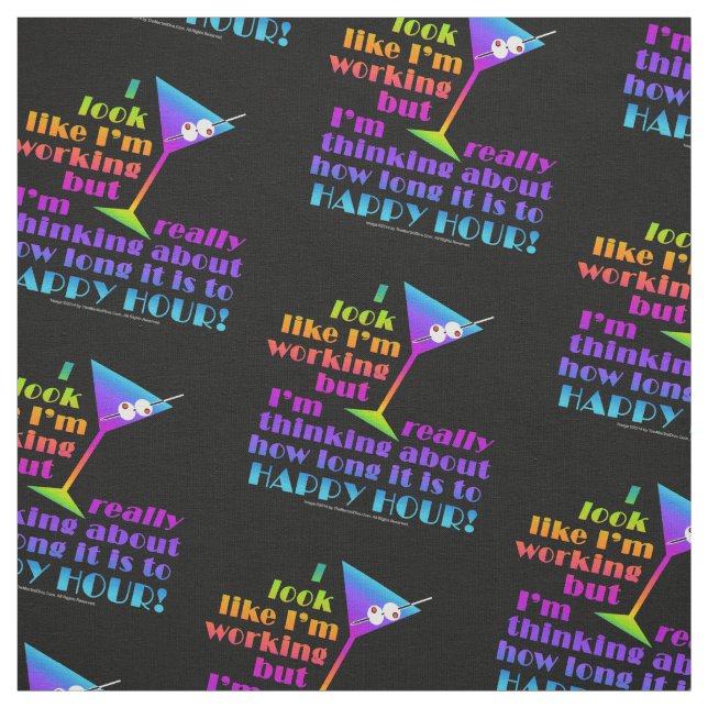 TECIDO - QUANTO TEMPO AO HAPPY HOUR (Modelo)