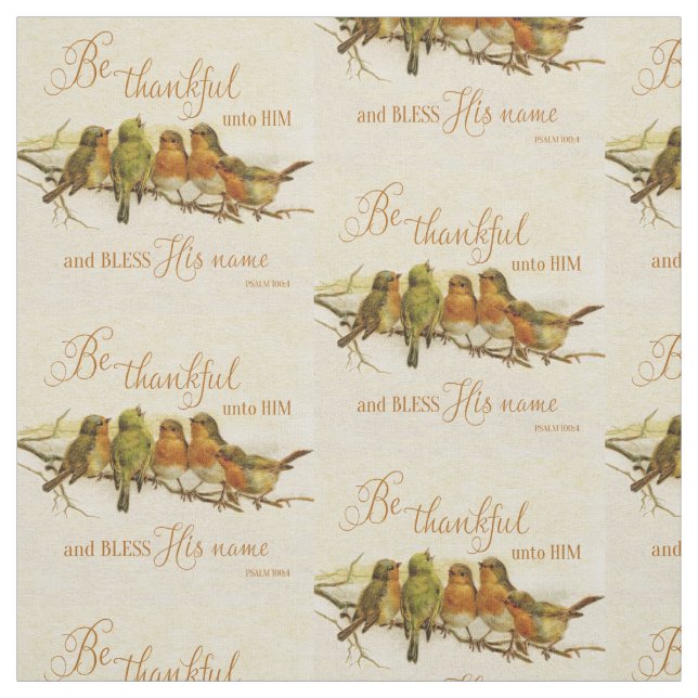 Tecido Seja Agradecido A Ele E Abençoe Seu Nome (Modelo)