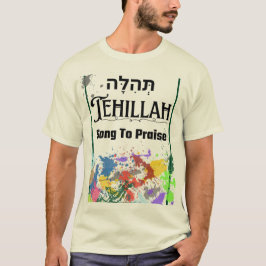 Tehillah Hebrew Palavra para Louvar T-shirt Culto