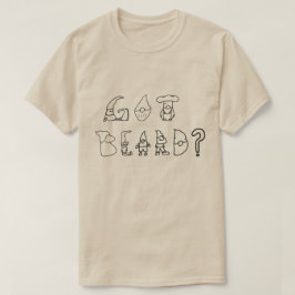 Tem barba? Gnome T-Shirt