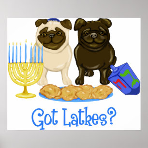 Tem Latkes? Posters de Hanukkah Pug