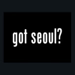 tem seoul? poster<br><div class="desc">tem alma? A Globe Trotters é especializada em imagens idiossincráticas de todo o mundo. Aqui você encontrará Cartões de Saudação, Cartões Postais, Posters, Mouséads e muito mais.</div>
